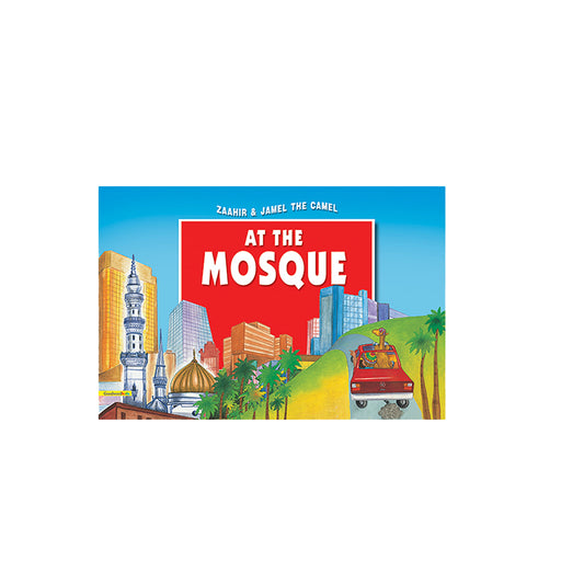 Zaahir and Jamel The Camel - At The Mosque