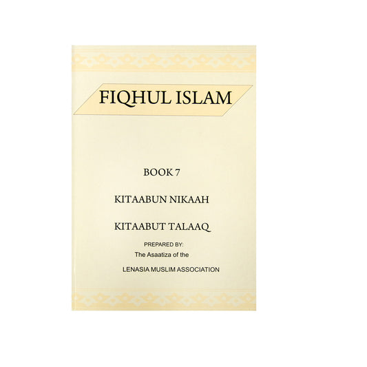 Fiqhul Islam - Book 7 Kitaabun Nikaah
