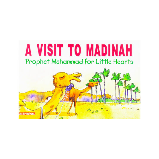 A Visit To Madinah