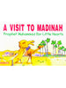 A Visit To Madinah