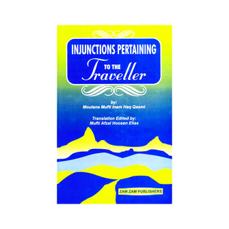 Injunctions Pertaining To The Traveller