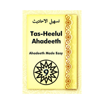 Tas-Heelul Ahadeeth 9