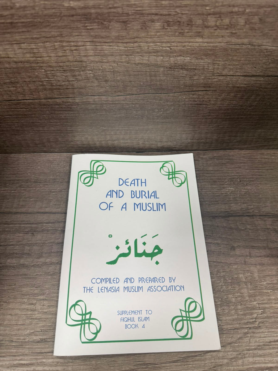 Death And Burial Of A Muslim (LMA)