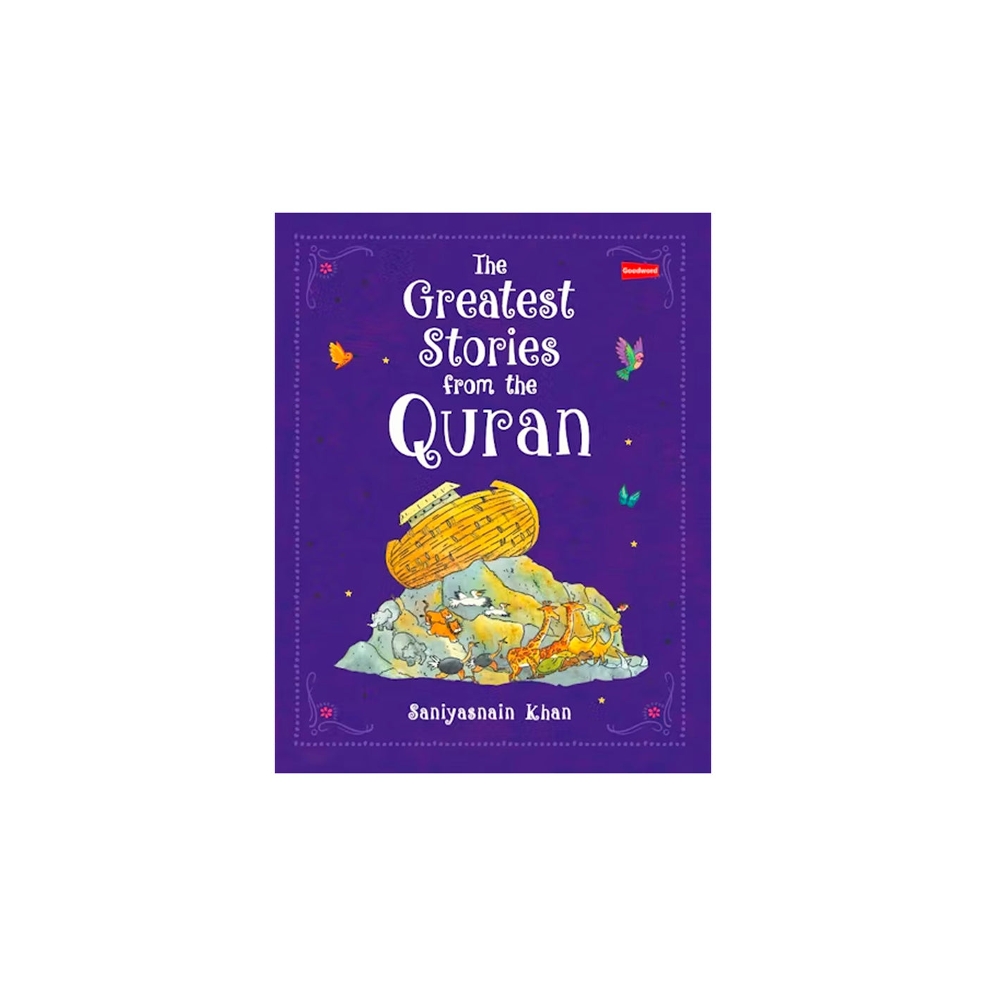 The Greatest Stories from the Quran