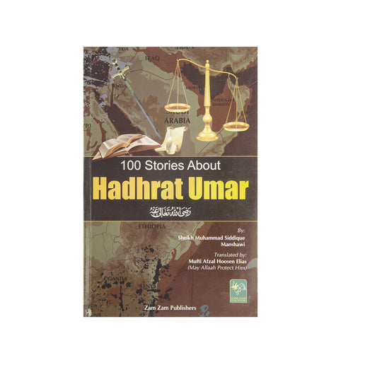 100 Stories About Hadhrat Umar