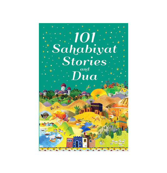 101 Sahabiyat Stories and Dua