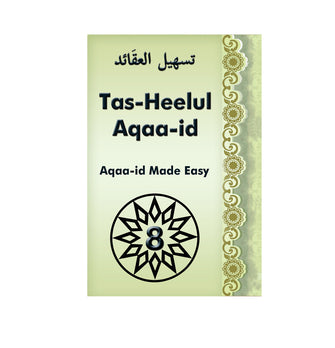 Tas-Heelul Aqaa-Id 8