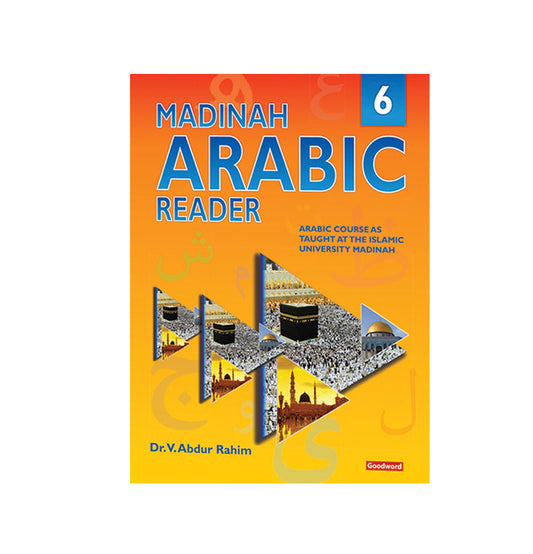 Madinah Arabic Reader Book 6