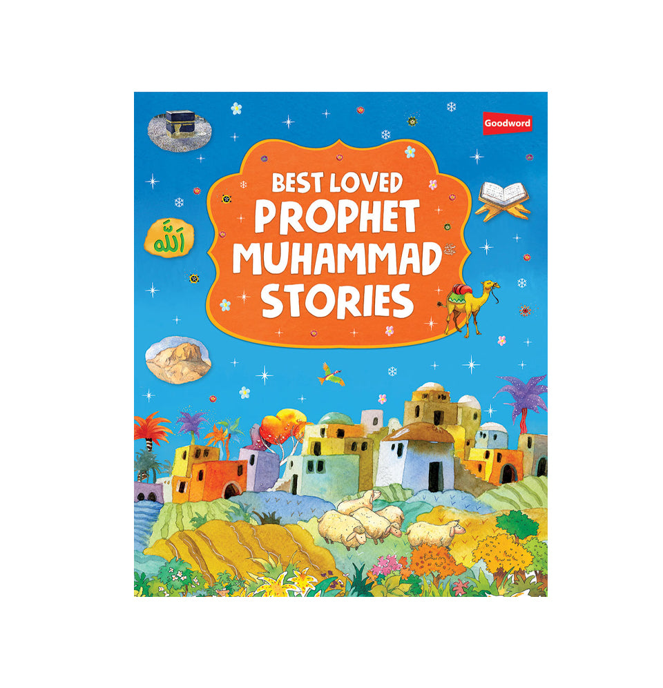 Best Loved Prophet Muhammad Stories
