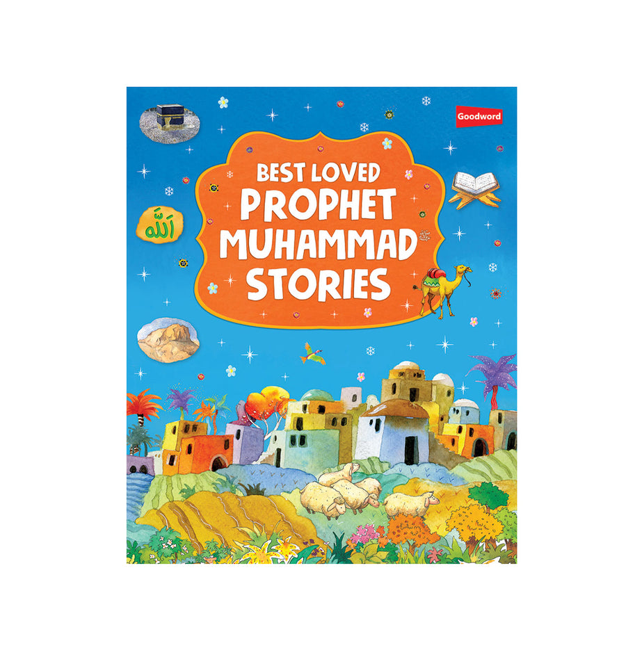 Best Loved Prophet Muhammad Stories