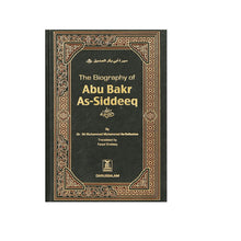 The Biography Of Abu Bakr As-Siddeeq