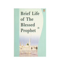 Brief Life Of The Blessed Prophet