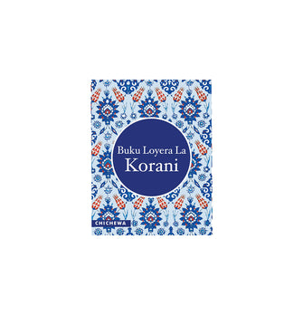 Buku Loyera La Korani (Chichewa Quran)
