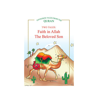Faith in Allah, The Beloved Son