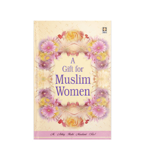 A Gift For Muslim Women