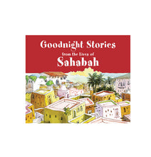 Goodnight Stories from the Lives of Sahabah