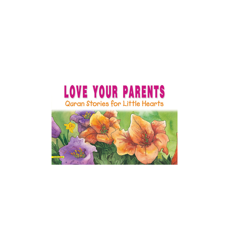 Love Your Parents