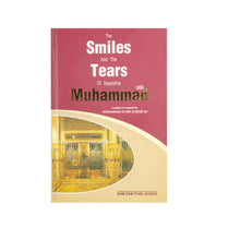 The Smiles And The Tears Of Sayyidina Muhammad