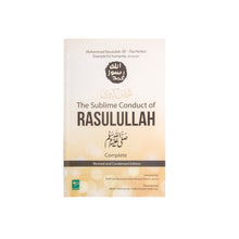 The Sublime Conduct Of Rasulullah