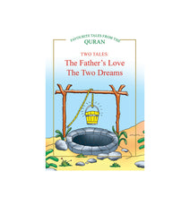 The father’s love – The two dreams