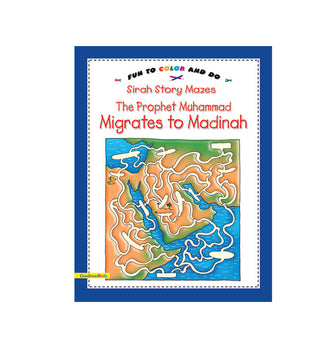 The Prophet Muhammad Migrates to Madinah