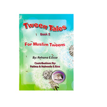 Tween Tales Book 2 For Muslim Tweens